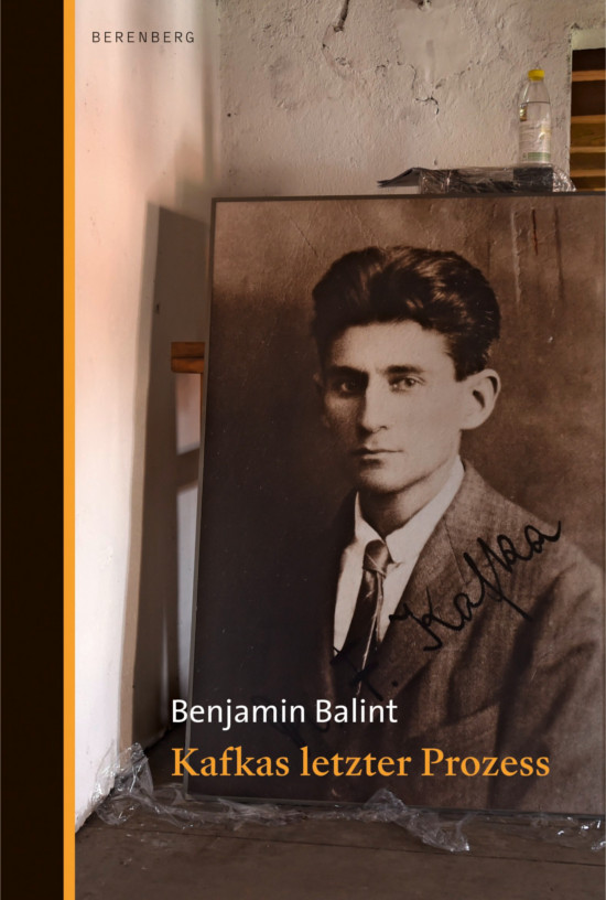 Balint, Kafkas letzter Prozess
