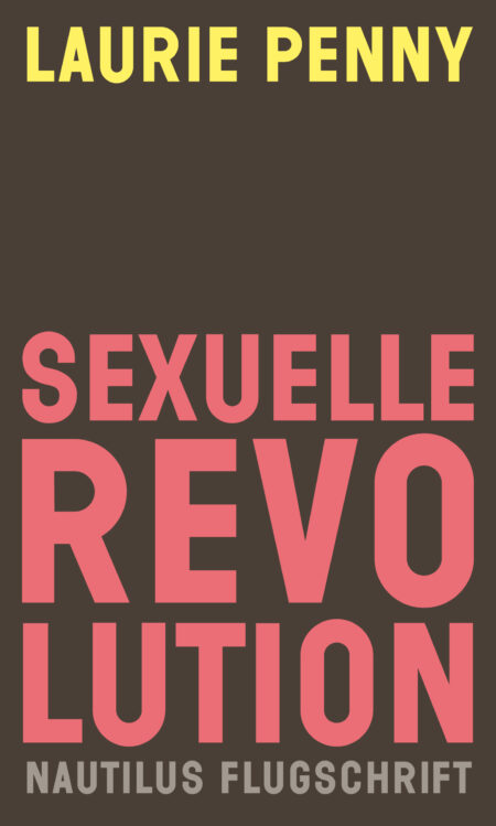Laurie Penny, Sexuelle Revolution